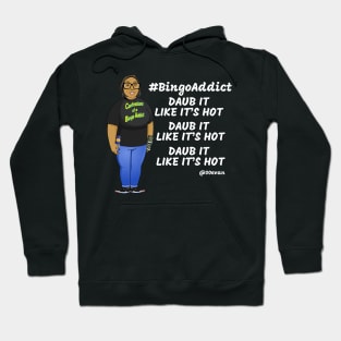 Daub It Like It's Hot Tee Hoodie